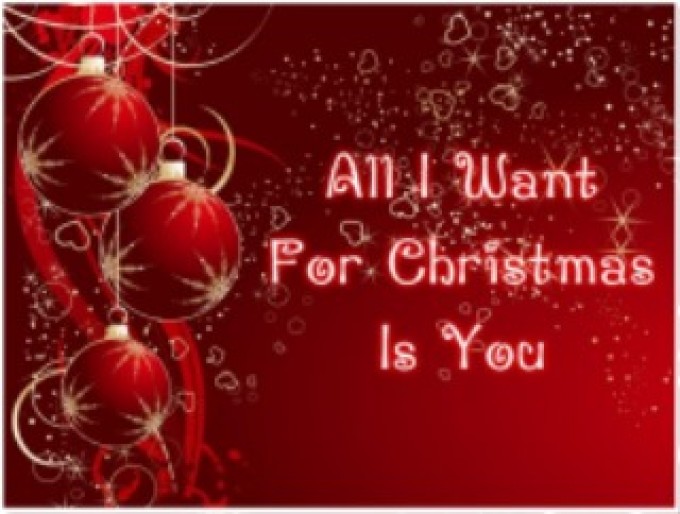 All I Want For Christmas Is You.JPG
